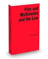 Film and Multimedia and the Law, 2009 ed. 0314990380 Book Cover