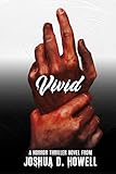 Vivid: We All Bleed in Technicolor