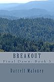 Breakout (Final Dawn) (Volume 3)