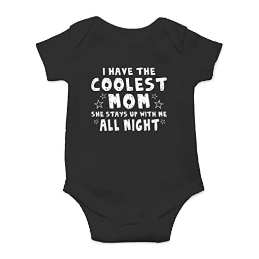 I Have The Coolest Mom, She Stays Up With Me All Night - Mini Boss - Cute One-Piece Infant Baby Bodysuit (6 Months, Black)