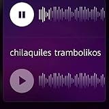 Chilaquiles trambolikos