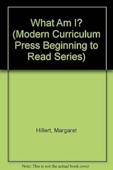Hardcover What Am I? (Modern Curriculum Press Beginning to Read Series) Book