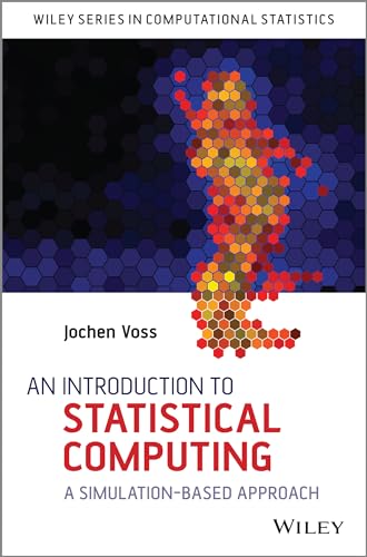 AN INTRODUCTION TO STATISTICAL COMPUTING: A SIMULATION-BASED APPROACH (HB 2014) (Wiley Series in Computational Statistics) view 2