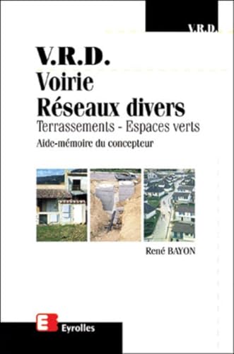 V.R.D. Voirie Réseaux Divers : Terrassements -Espace verts