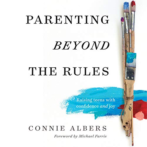 Parenting Beyond the Rules by Connie Albers episode artwork