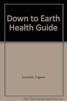 The down-to-earth health guide 0890873054 Book Cover