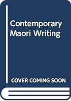 Contemporary Maori writing 0589004476 Book Cover