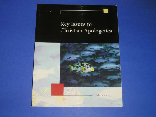 Key Issues to Christian Apologetics