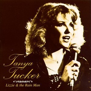 Lizzie & The Rain Man: Tucker, Tanya: Amazon.fr: CD et Vinyles}