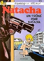 Natacha t4- un trone pour natacha (CROSS OVER 2277331325 Book Cover