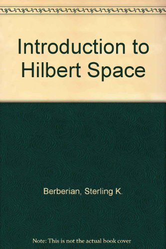 Introduction to Hilbert Space B000YUS2SI Book Cover