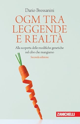 Ogm Tra Leggende E Realtà. Alla Scoperta Delle Modifiche Genetiche Nel Cibo Che Mangiamo