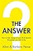 Produktbild The Answer: How to take charge of your life & become the person you want to be