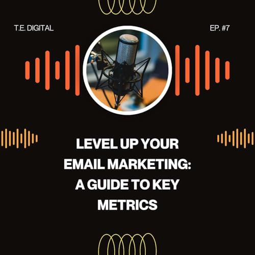 Level Up Your Email Marketing: A Guide to Key Metrics