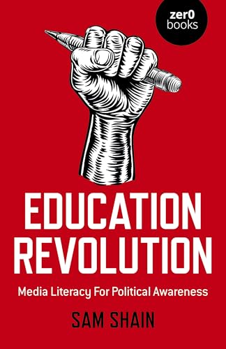 Education Revolution: Media Literacy For Political Awareness
