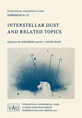 Interstellar Dust and Related Topics (Astronomical Union Symposia)