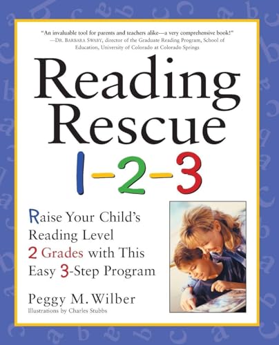 Reading Rescue 1-2-3: Raise Your Child's Reading Level 2 Grades