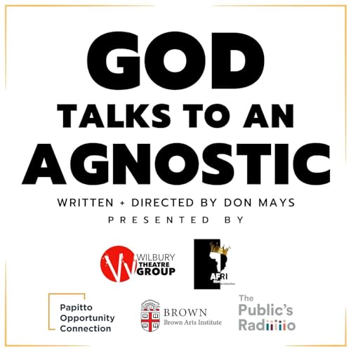 God Talks To An Agnostic Podcast Por The Wilbury Theatre Group arte de portada