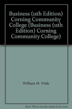Business (11th Edition) Corning Community College (Business (11th Edition) Corning Community College)