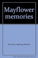 Mayflower memories B0006XE8ZY Book Cover
