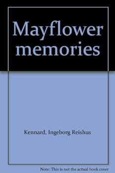 Unknown Binding Mayflower memories Book