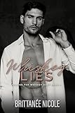 Whiskey Lies (Boston Billionaires Book 1)
