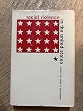 Racial Violence in the United States.