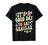 Great Gravlax Lover Saying Cured Lachs Lover Outfit T-Shirt