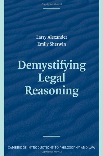 Demystifying Legal Reasoning (Cambridge Introductions to Philosophy and Law)