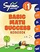 1st Grade Basic Math Success Workbook: Numbers and Operations, Geometry, Time and Money, Measurement and More; Activities, Exercises and Tips to Help ... Up, and Get Ahead. (Sylvan Math Workbooks)