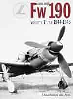 洋書 Focke Wulf FW 190: From 1940-1945 Focke Wulf FW 190 : From 1940 - 1945 by Dominique Breffort