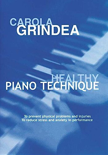 HEALTHY PIANO TECHNIQUE PIANO