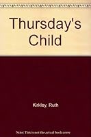 Thursday's Child 1858632641 Book Cover