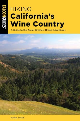 Hiking California's Wine Country (Regional Hiking Series)