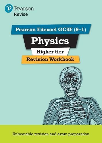Pearson REVISE Edexcel GCSE (9-1) Physics Higher Revision Workbook: For 2024 and 2025 assessments and exams (Revise Edexcel GCSE Science 16)
