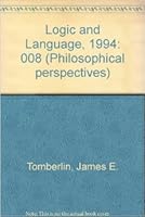 Philosophical Perspectives: Language and Logic (Philosophical Perspectives) 092492215X Book Cover