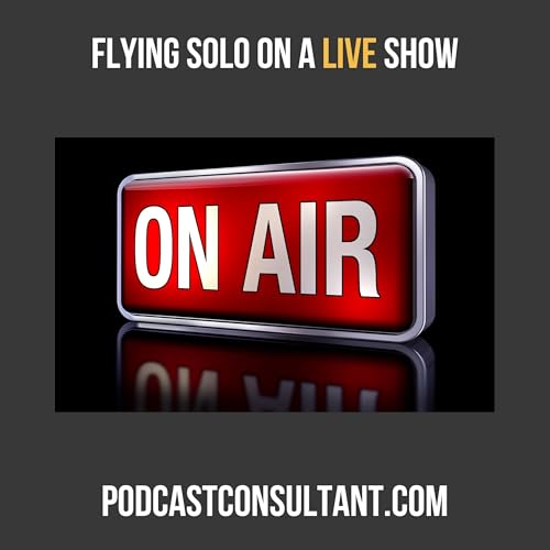 Flying Solo on a Live Show: Where's My Jamie?