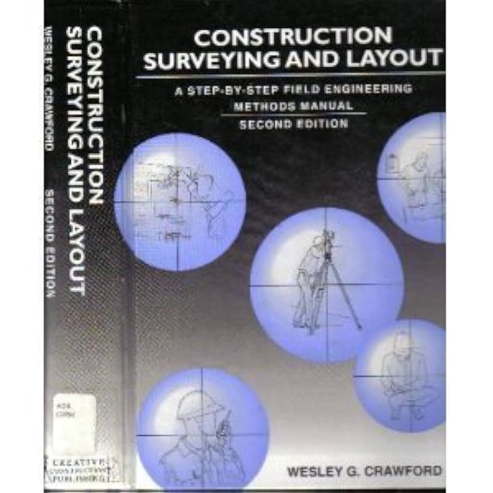 洋書 Design Engineering and Construction Construction Surveying and Layout: A Step-By-Step Field