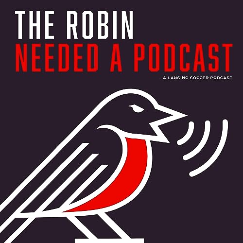 The Robin Needed A Podcast cover art