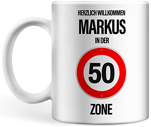 Tasse personalisiert mit Name, Geburtstagsgeschenk zum 50. Geburtstag Herzlich Willkommen Wunschname in der 50er Zone, persönliches Geschenk