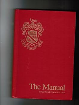 The Manual of the Phi Kappa Psi Fraternity: Sesquicenteninial Edition