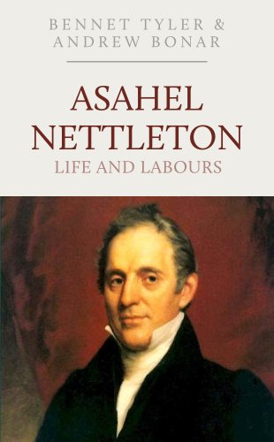 Asahel Nettleton: Life and Labours (English Edition)