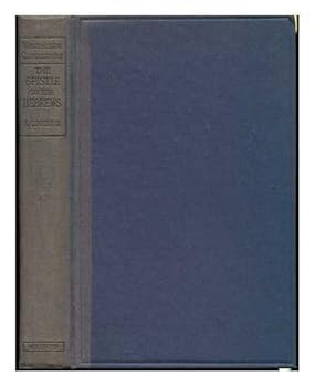 Hardcover The Epistle to the Hebrews/ with Introduction and Notes by E. C. Wickham Book