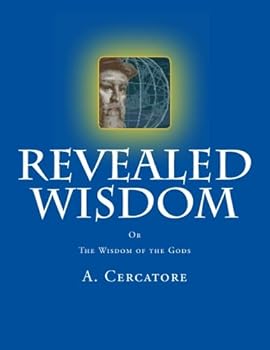 Paperback Revealed Wisdom: The Wisdom of the Gods Book