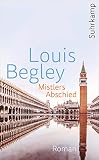 Mistlers Abschied: Roman (suhrkamp taschenbuch) - Louis Begley Übersetzer: Christa Krüger 