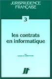  Les contrats en informatique (ancienne édition)