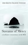 anne fontaine regisseurin  Streams Of Mercy: a meditative commentary on the Bible