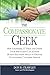 Produktbild The Compassionate Geek: How Engineers, IT Pros, and Other Tech Specialists Can Master Human Relations Skills to Deliver Outstanding Customer Service