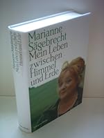 Mein Leben zwischen Himmel und Erde 3784430864 Book Cover
