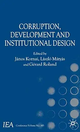 Corruption, Development and Institutional Design 2009th Edition book cover